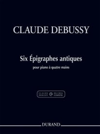 Debussy: Six Epigraphes Antiques for piano duet published by Durand